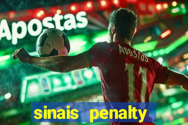 sinais penalty shoot out